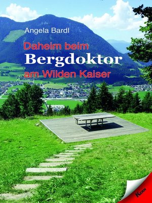 cover image of Daheim beim Bergdoktor am Wilden Kaiser